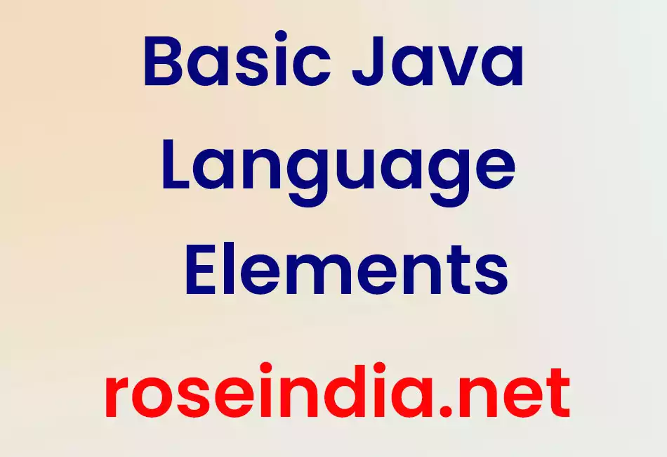 Basic Java Language Elements