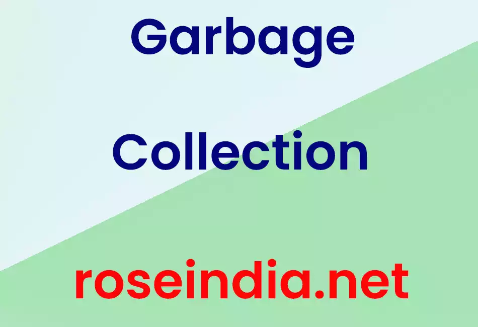 Garbage Collection