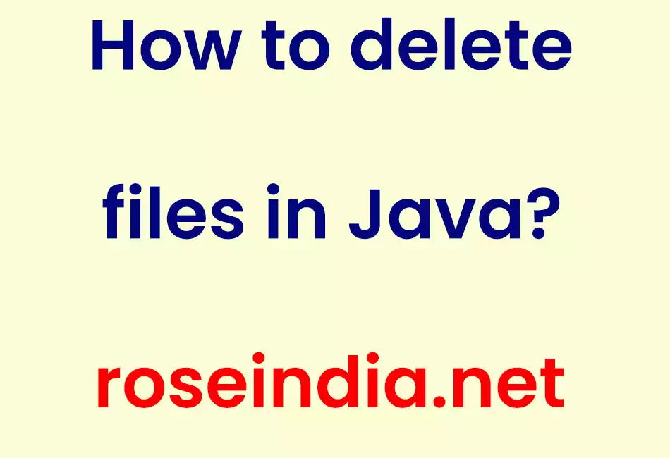 How to delete files in Java