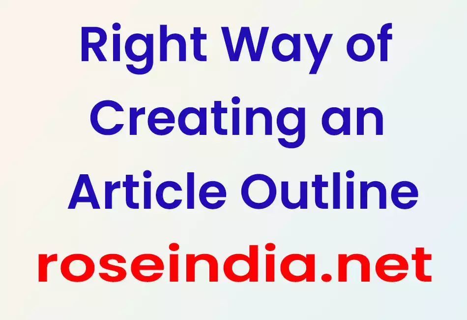 Right Way of Creating an Article Outline
