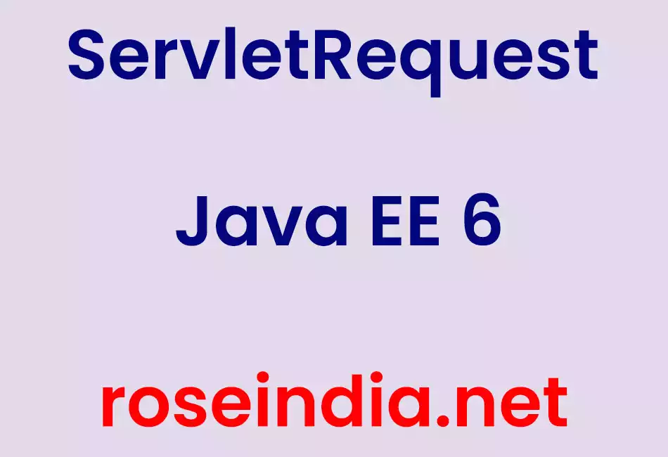 ServletRequest Java EE 6