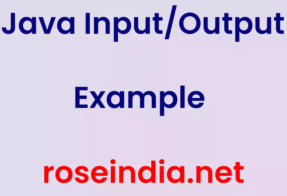 Java Input/Output Examples