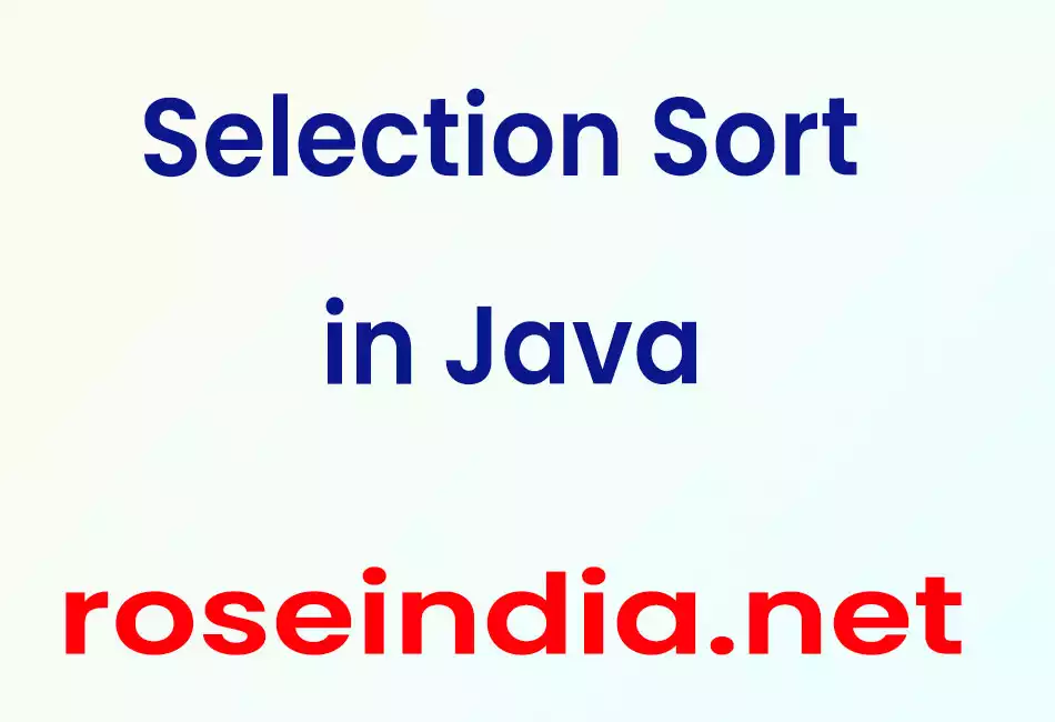 Selection Sort in Java