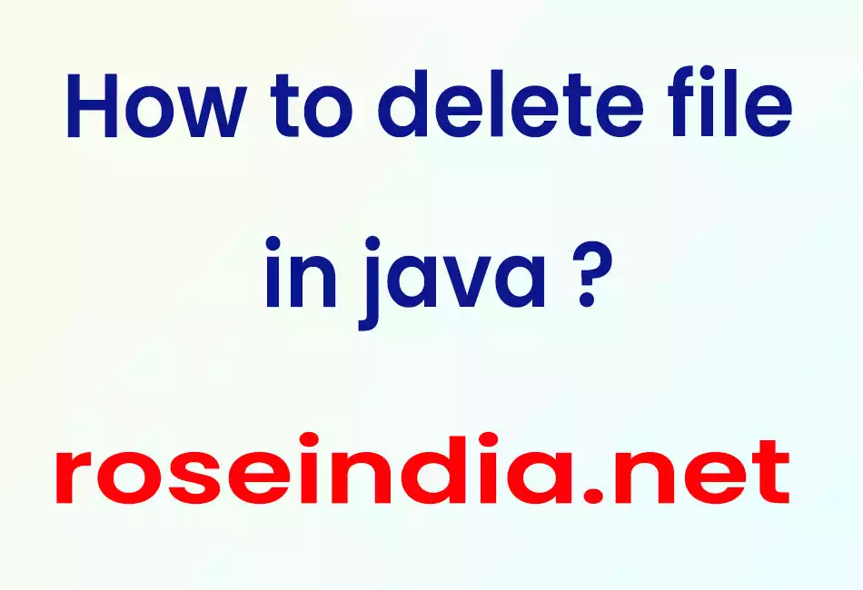 How to delete file in java ?