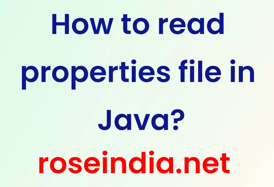 How to read properties file in Java?