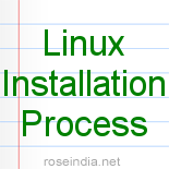 Linux Installation Process