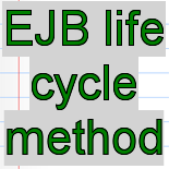 EJB life cycle method