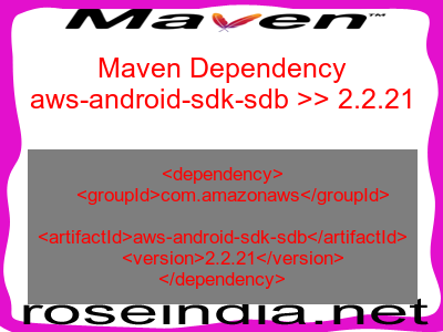 Maven dependency of aws-android-sdk-sdb version 2.2.21