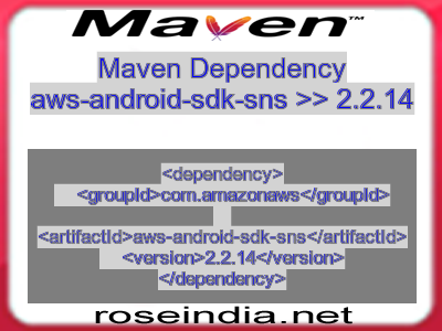 Maven dependency of aws-android-sdk-sns version 2.2.14