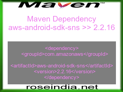 Maven dependency of aws-android-sdk-sns version 2.2.16