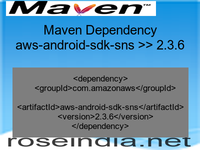Maven dependency of aws-android-sdk-sns version 2.3.6