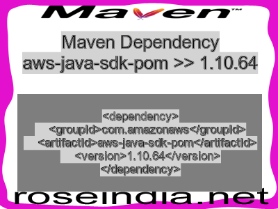 Maven dependency of aws-java-sdk-pom version 1.10.64