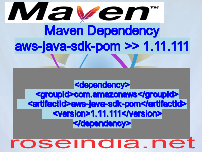 Maven dependency of aws-java-sdk-pom version 1.11.111