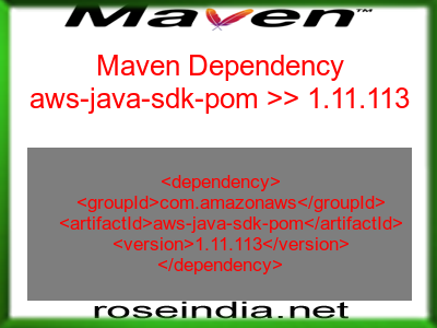 Maven dependency of aws-java-sdk-pom version 1.11.113