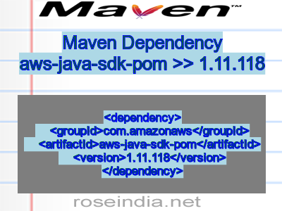 Maven dependency of aws-java-sdk-pom version 1.11.118