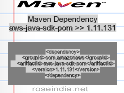 Maven dependency of aws-java-sdk-pom version 1.11.131