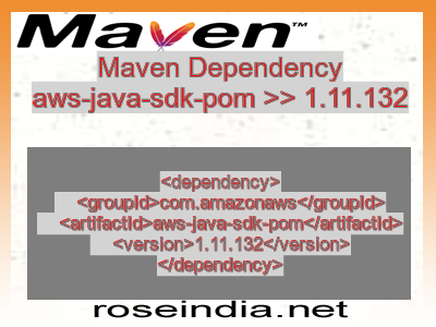 Maven dependency of aws-java-sdk-pom version 1.11.132
