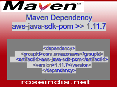 Maven dependency of aws-java-sdk-pom version 1.11.7