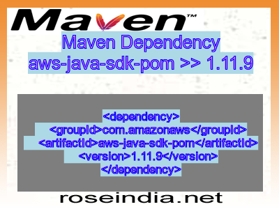 Maven dependency of aws-java-sdk-pom version 1.11.9