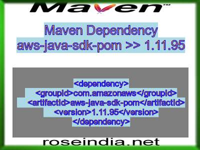 Maven dependency of aws-java-sdk-pom version 1.11.95