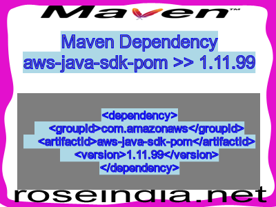 Maven dependency of aws-java-sdk-pom version 1.11.99