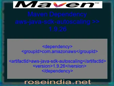 Maven dependency of aws-java-sdk-autoscaling version 1.9.26
