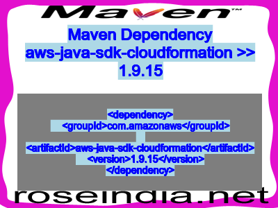 Maven dependency of aws-java-sdk-cloudformation version 1.9.15