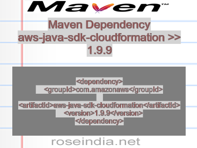 Maven dependency of aws-java-sdk-cloudformation version 1.9.9
