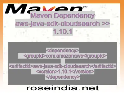 Maven dependency of aws-java-sdk-cloudsearch version 1.10.1