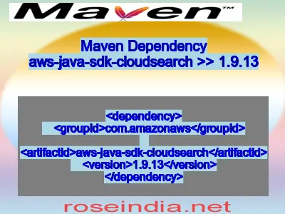 Maven dependency of aws-java-sdk-cloudsearch version 1.9.13