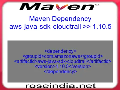Maven dependency of aws-java-sdk-cloudtrail version 1.10.5