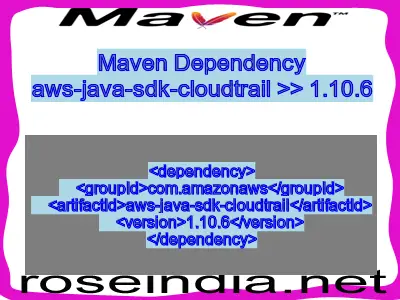 Maven dependency of aws-java-sdk-cloudtrail version 1.10.6