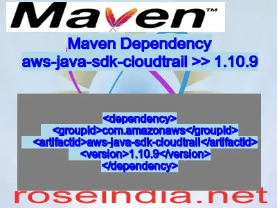 Maven dependency of aws-java-sdk-cloudtrail version 1.10.9