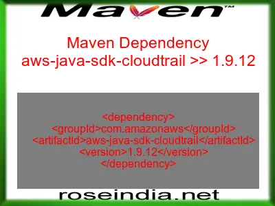 Maven dependency of aws-java-sdk-cloudtrail version 1.9.12