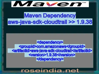 Maven dependency of aws-java-sdk-cloudtrail version 1.9.38