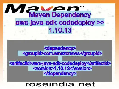 Maven dependency of aws-java-sdk-codedeploy version 1.10.13