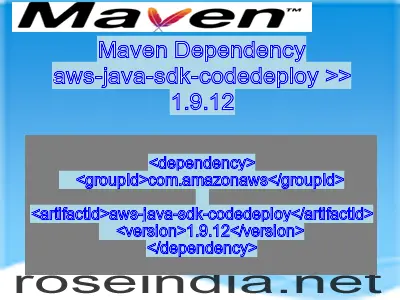 Maven dependency of aws-java-sdk-codedeploy version 1.9.12