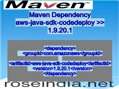 Maven dependency of aws-java-sdk-codedeploy version 1.9.20.1