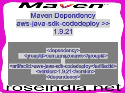 Maven dependency of aws-java-sdk-codedeploy version 1.9.21