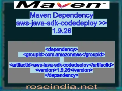 Maven dependency of aws-java-sdk-codedeploy version 1.9.26