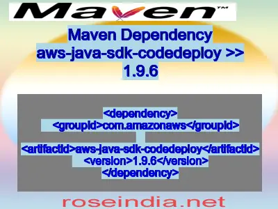 Maven dependency of aws-java-sdk-codedeploy version 1.9.6