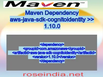 Maven dependency of aws-java-sdk-cognitoidentity version 1.10.0