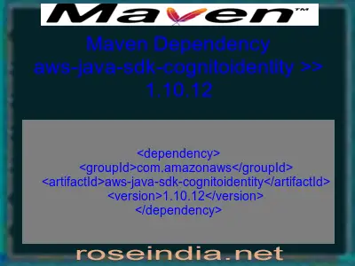 Maven dependency of aws-java-sdk-cognitoidentity version 1.10.12