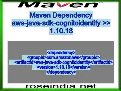 Maven dependency of aws-java-sdk-cognitoidentity version 1.10.18