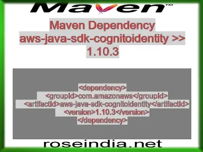 Maven dependency of aws-java-sdk-cognitoidentity version 1.10.3