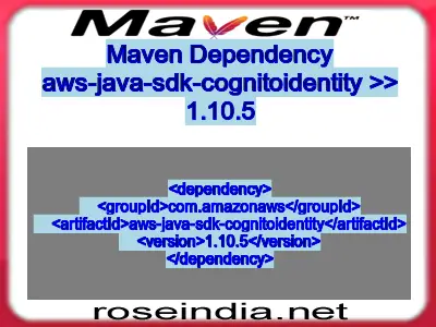 Maven dependency of aws-java-sdk-cognitoidentity version 1.10.5