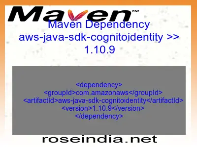 Maven dependency of aws-java-sdk-cognitoidentity version 1.10.9