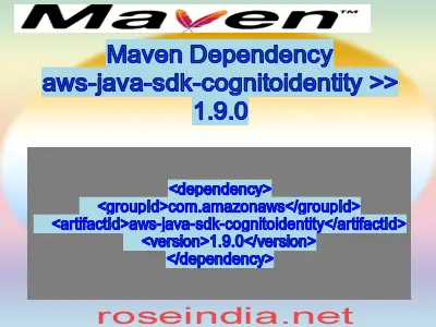Maven dependency of aws-java-sdk-cognitoidentity version 1.9.0
