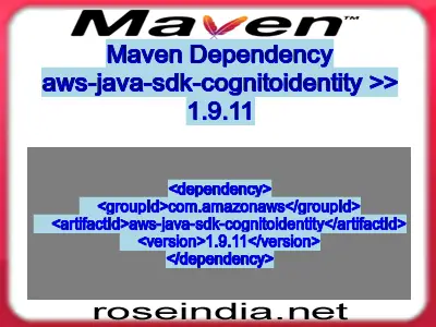 Maven dependency of aws-java-sdk-cognitoidentity version 1.9.11