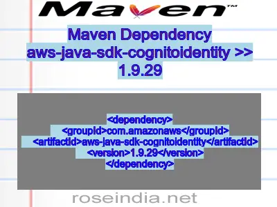 Maven dependency of aws-java-sdk-cognitoidentity version 1.9.29